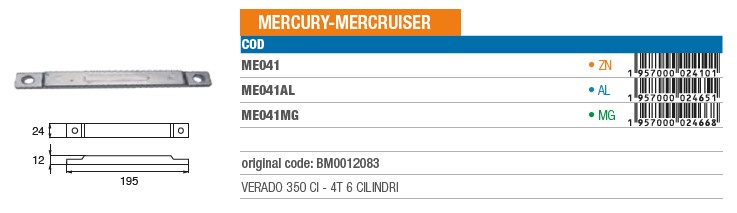 Anode aus Aluminium für Mercury Mercruiser VERADO 350 CI - 4T 6 Zyl. - Original Teilnummer BM0012083 (ME041AL) 6